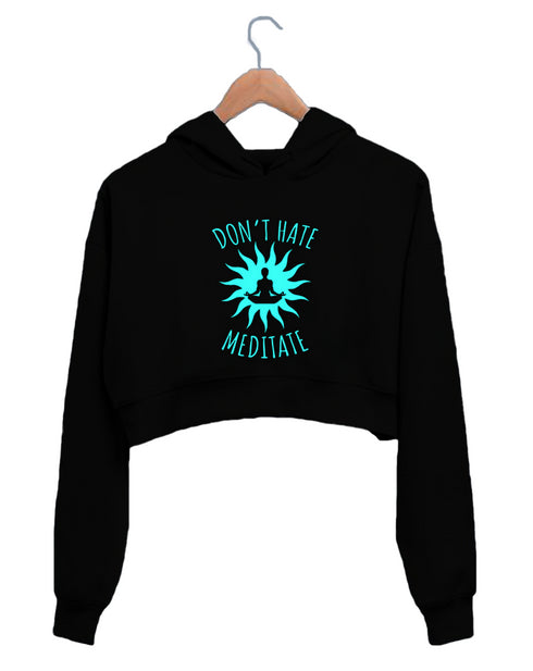 Quirkipedia No Hate, Only Meditate YOGA Fitness, Positivity, Mindfulness Womens Crop Hoodies